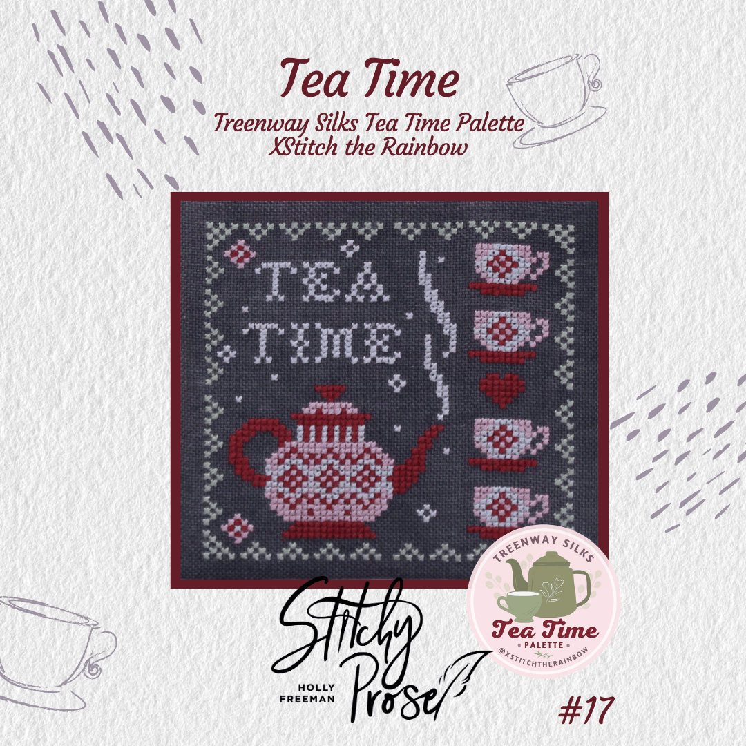 Tea Time (XStitchtheRainbow - Tea Time SAL) (#17)